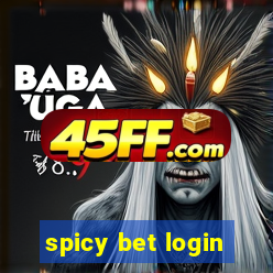 spicy bet login